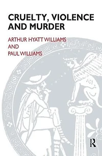 Cruelty, Violence and Murder