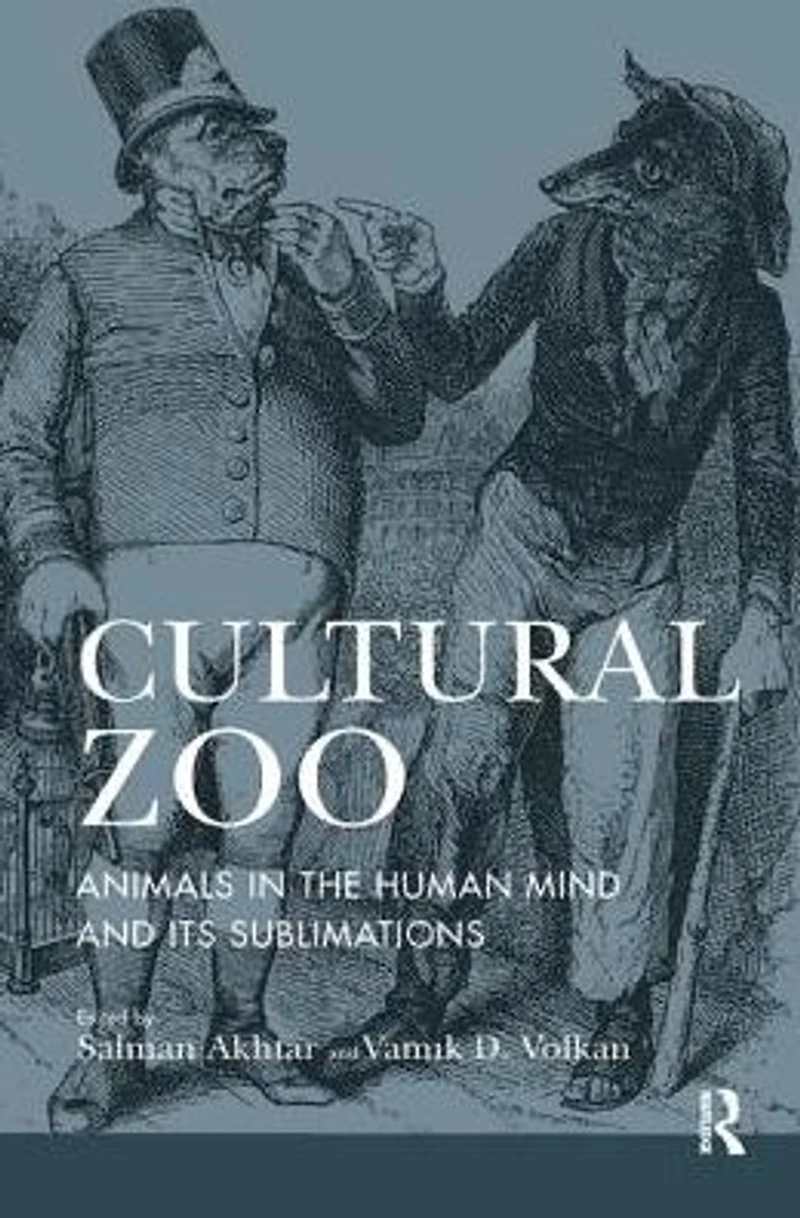 Cultural Zoo: Animals the Human Mind and its Sublimation