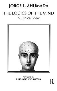 Logics of the Mind: A Clinical View