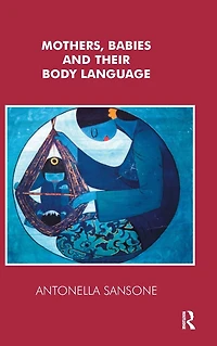 Mothers, Babies and their Body Language