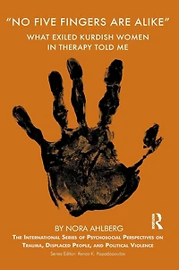 'No Five Fingers are Alike': What Exiled Kurdish Women Therapy Told Me