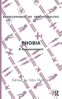 Phobia: A Reassessment