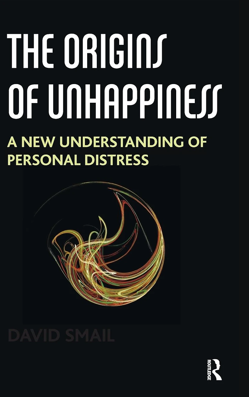 The Origins of Unhappiness: A New Understanding Personal Distress