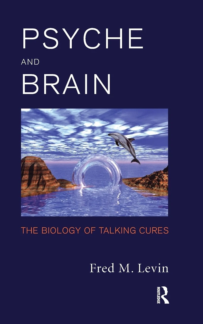 Psyche and Brain: The Biology of Talking Cures