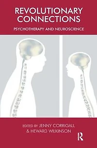 Revolutionary Connections: Psychotherapy and Neuroscience