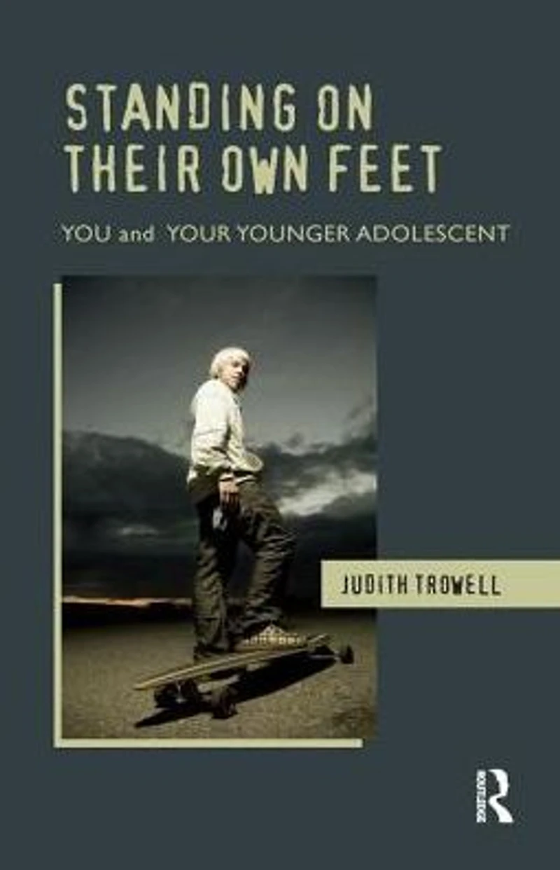 Standing on their Own Feet: You and Your Younger Adolescent