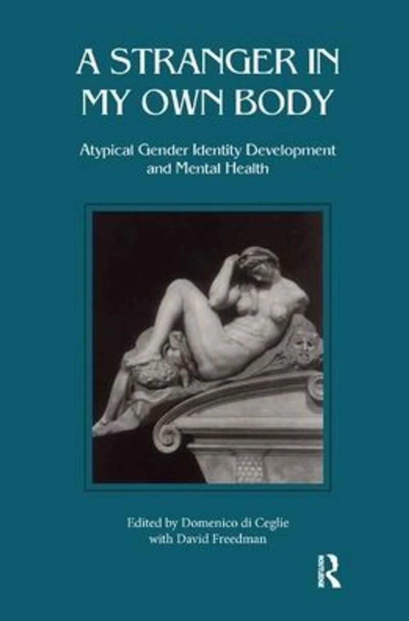 Stranger My Own Body: Atypical Gender Identity Development and Mental Health