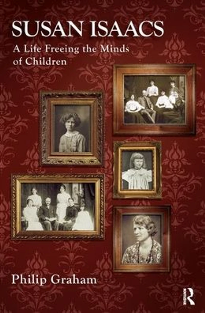 Susan Isaacs: A Life Freeing the Minds of Children