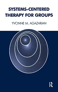 Systems-Centered Therapy for Groups