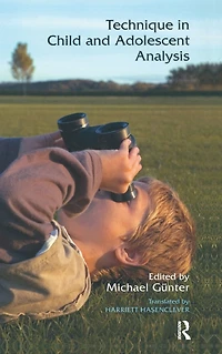 Technique Child and Adolescent Analysis