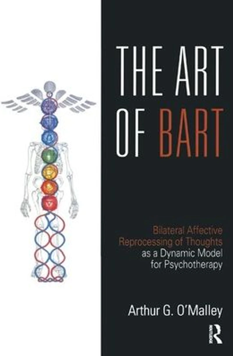 The Art of BART: Bilateral Affective Reprocessing Thoughts as a Dynamic Model for Psychotherapy