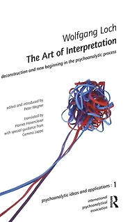the Art of Interpretation: Deconstruction and New Beginnning Psychoanalytic Process