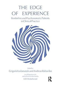The Edge of Experience: Borderline and Psychosomatic Patients Clinical Practice