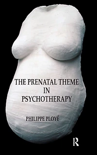 The Prenatal Theme Psychotherapy