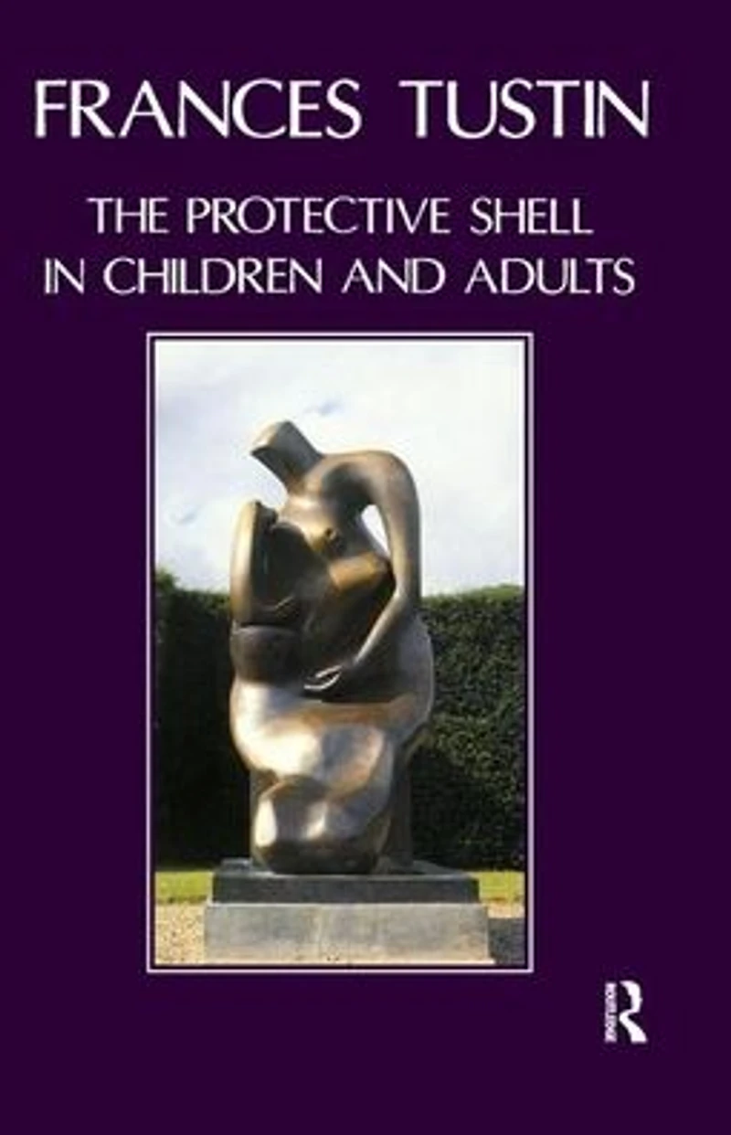 The Protective Shell Children and Adults