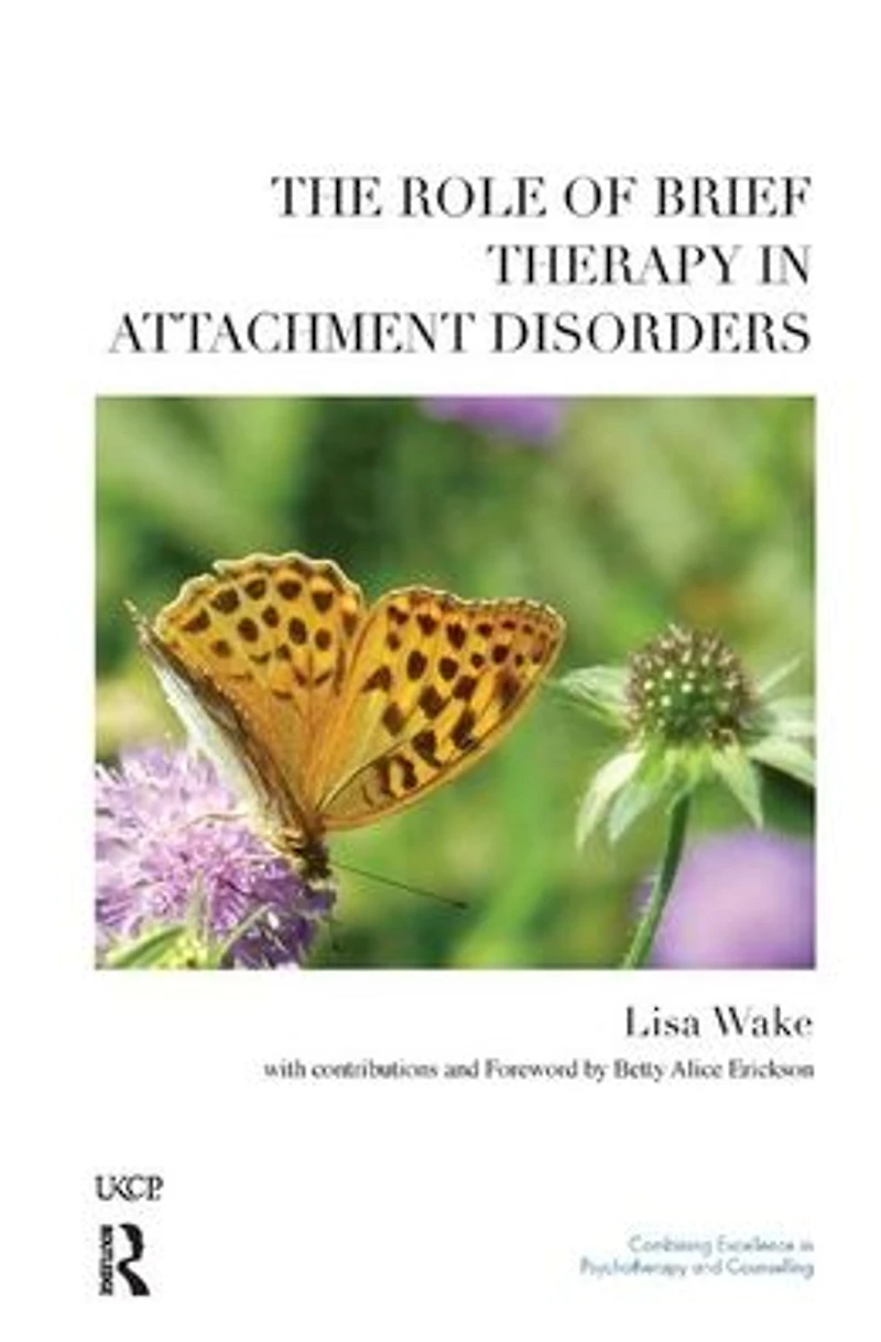 The Role of Brief Therapy Attachment Disorders