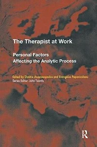 the Therapist at Work: Personal Factors Affecting Analytic Process