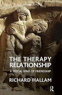 The Therapy Relationship: A Special Kind of Friendship