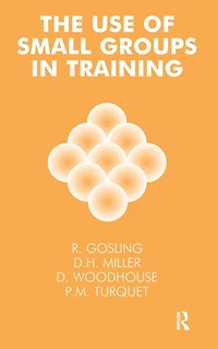 The Use of Small Groups Training