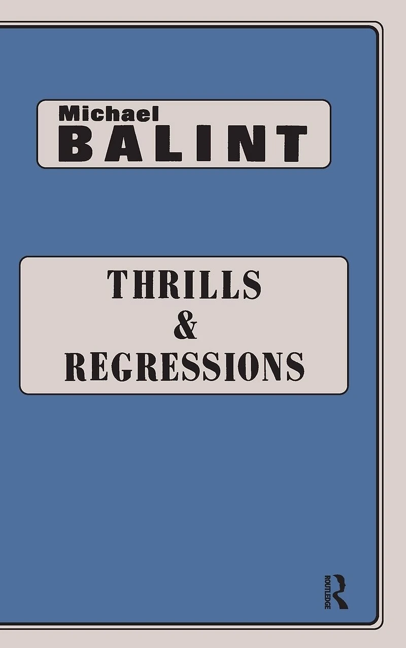 Thrills and Regressions