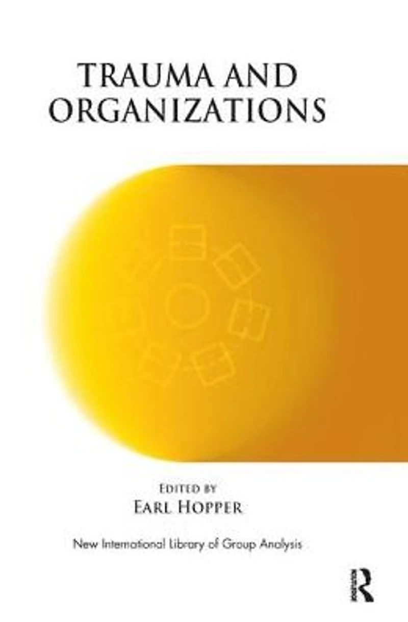 Trauma and Organizations