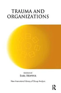 Trauma and Organizations