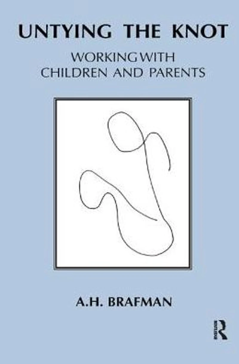 Untying the Knot: Working with Children and Parents