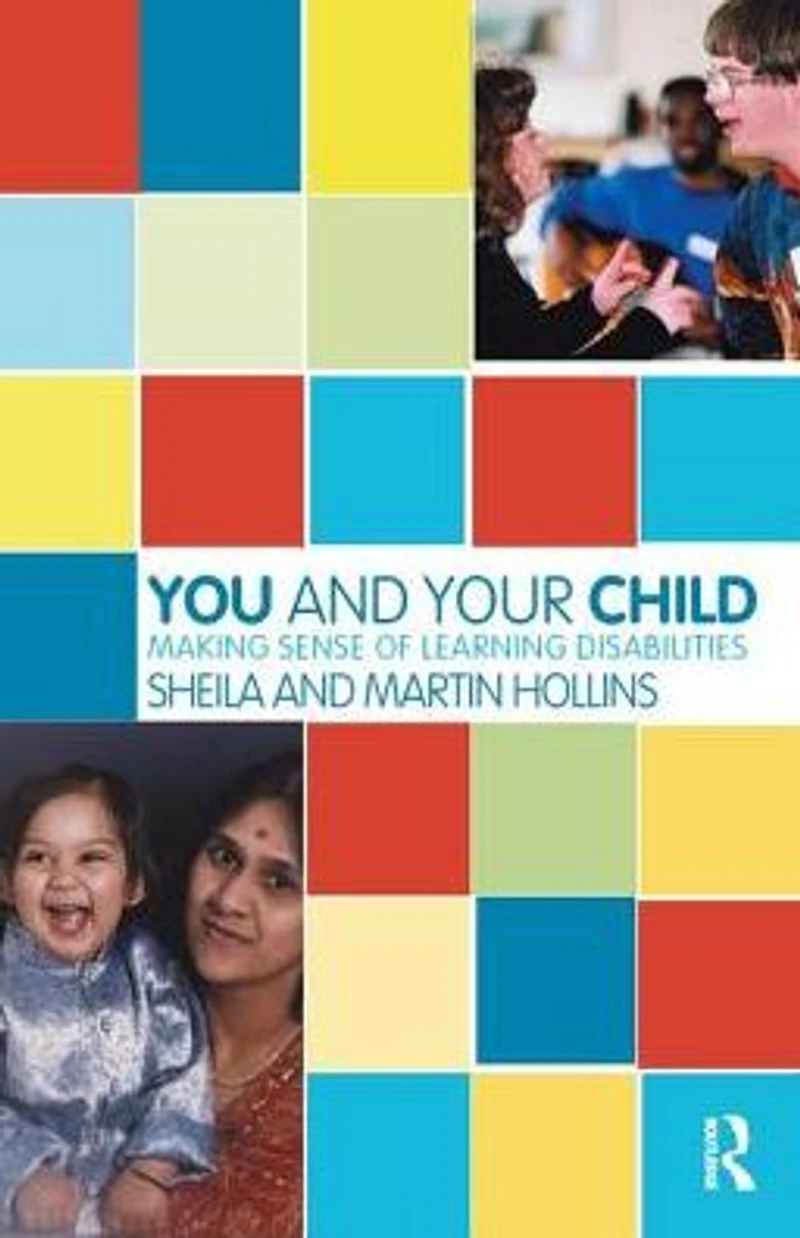 You and Your Child: Making Sense of Learning Disabilities