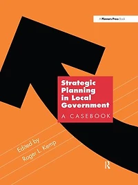 Strategic Planning Local Government: A Casebook