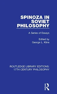 Spinoza Soviet Philosophy: A Series of Essays