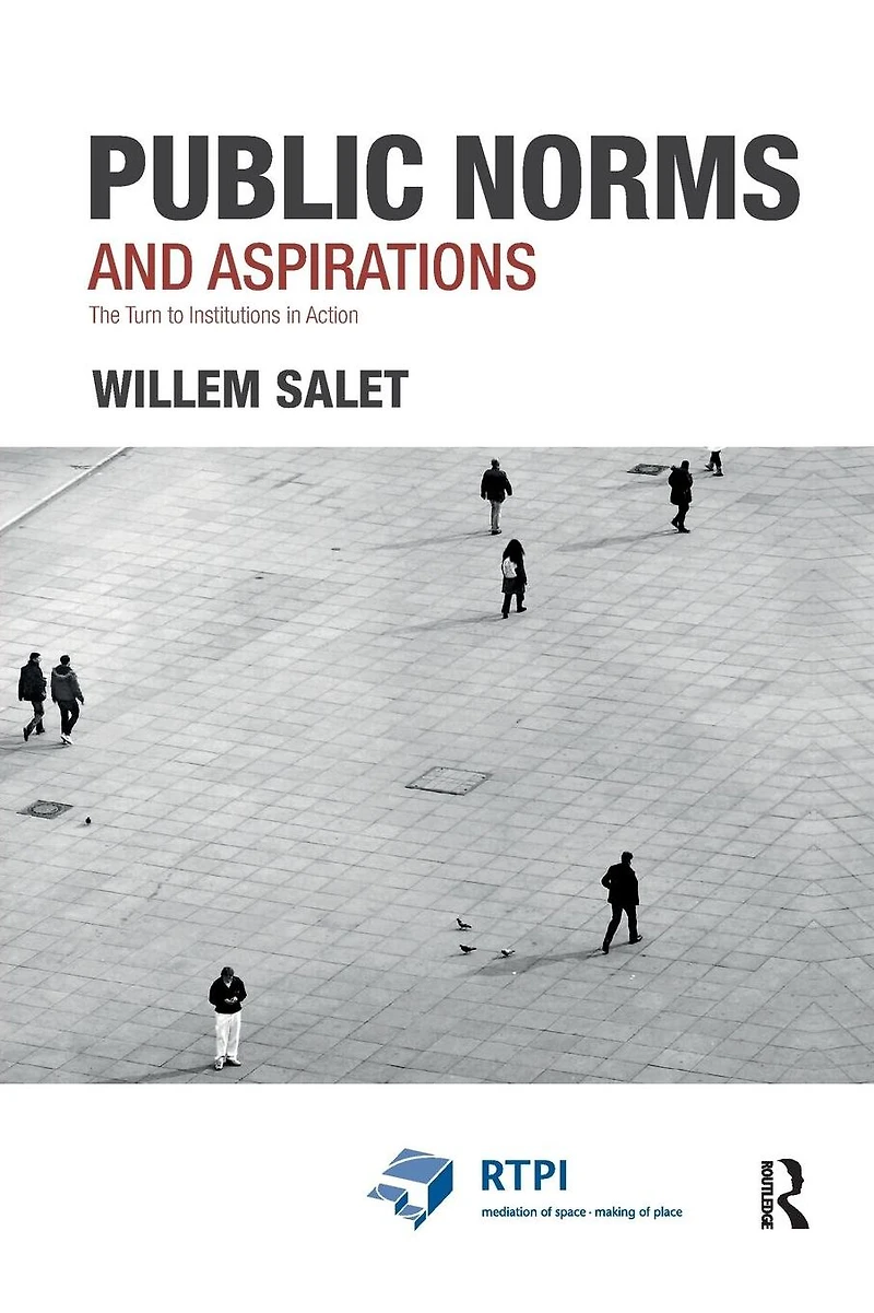 Public Norms and Aspirations: The Turn to Institutions Action