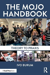The Mojo Handbook: Theory to Praxis