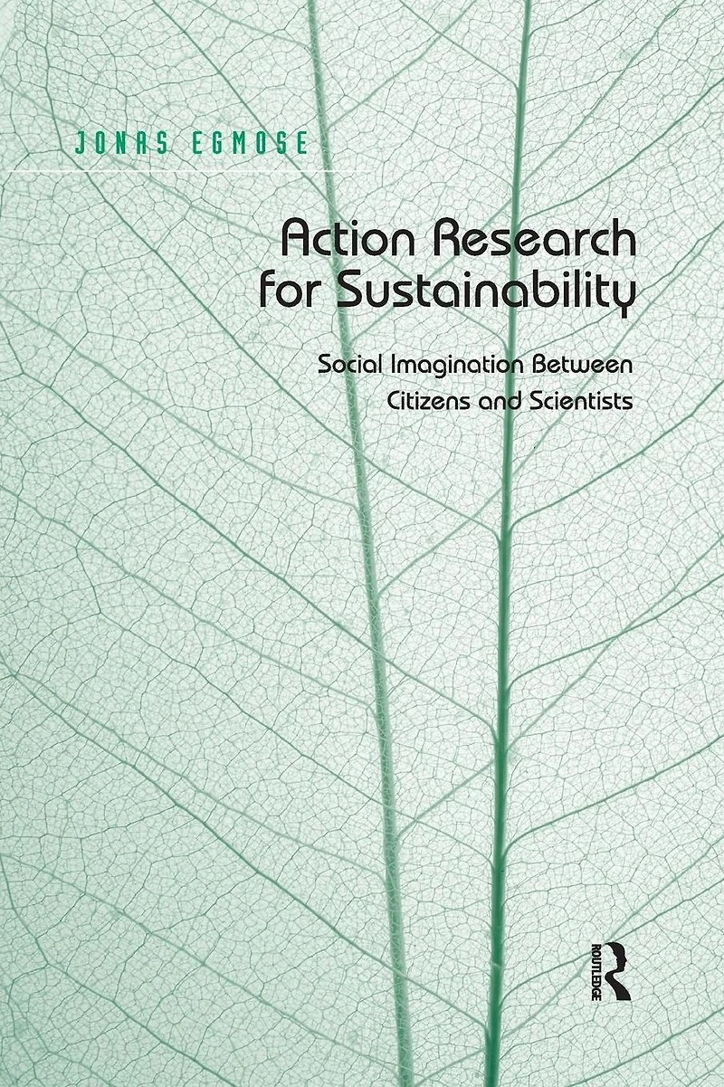 Action Research for Sustainability: Social Imagination Between Citizens and Scientists