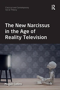 the New Narcissus Age of Reality Television