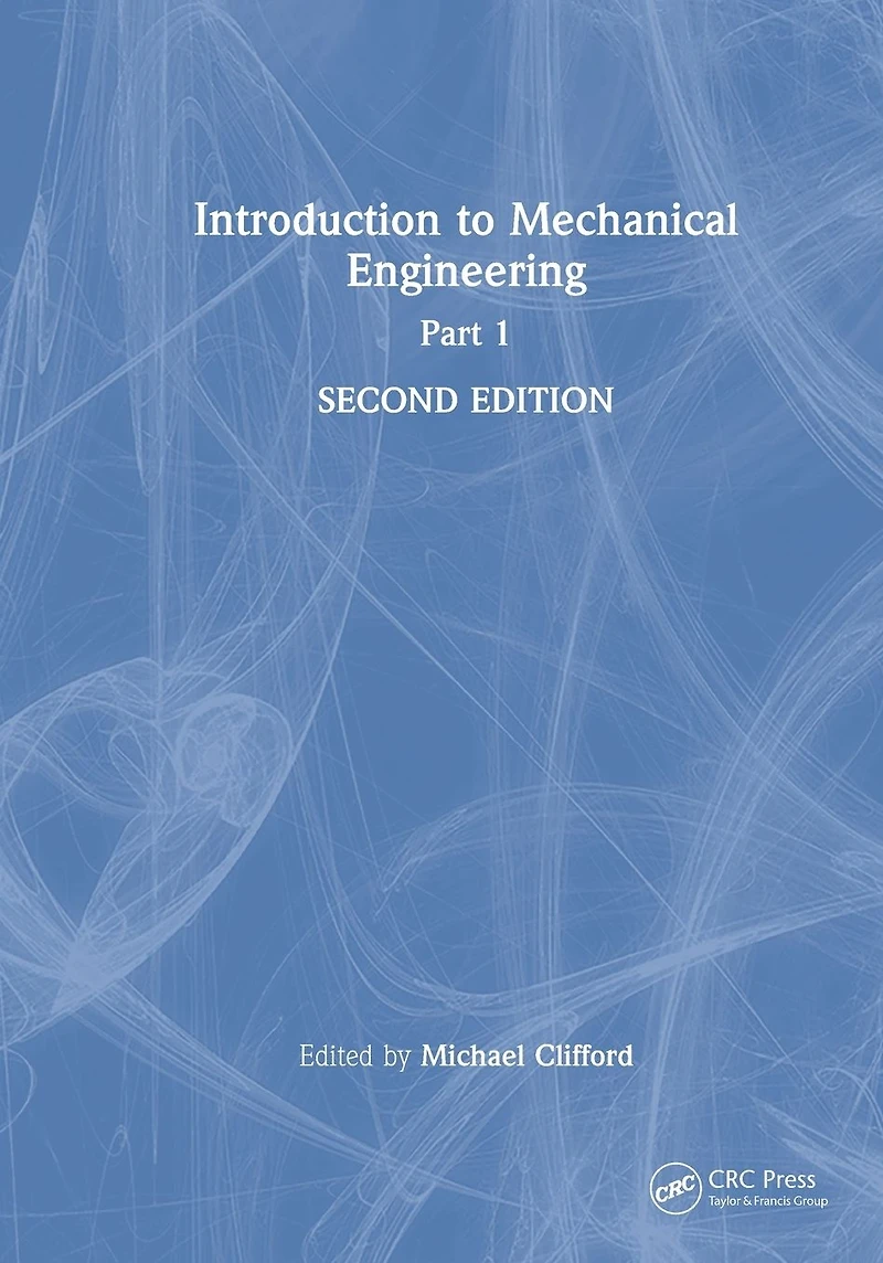 Introduction to Mechanical Engineering: Part 1