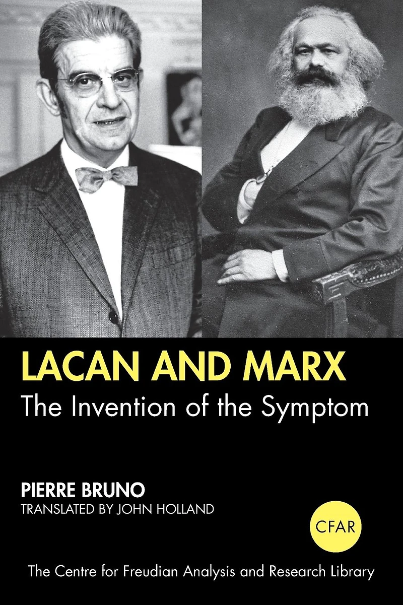 Lacan and Marx: the Invention of Symptom
