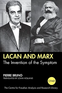 Lacan and Marx: the Invention of Symptom