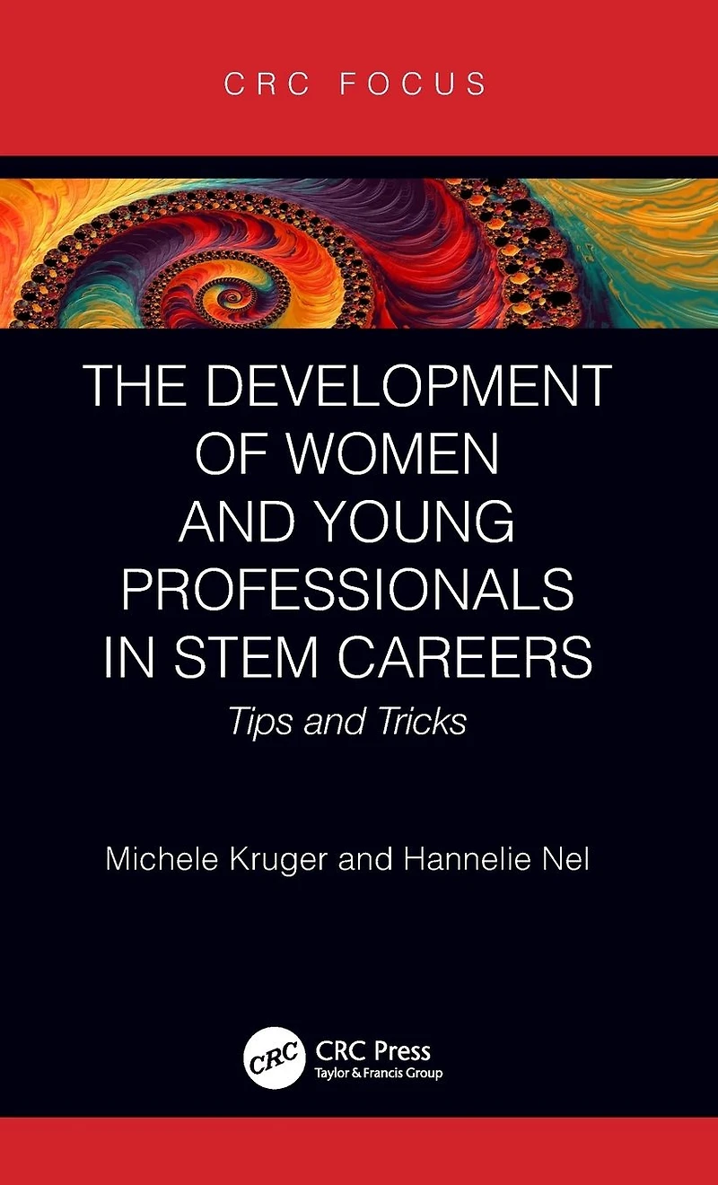 The Development of Women and Young Professionals STEM Careers: Tips Tricks