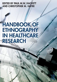 Handbook of Ethnography Healthcare Research