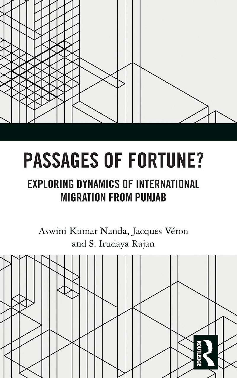 Passages of Fortune?: Exploring Dynamics International Migration from Punjab