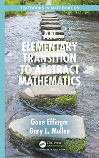 An Elementary Transition to Abstract Mathematics