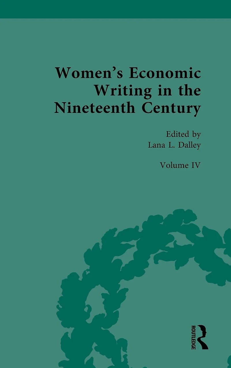 Women's Economic Writing the Nineteenth Century