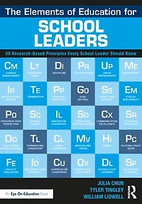 The Elements of Education for School Leaders: 50 Research-Based Principles Every Leader Should Know
