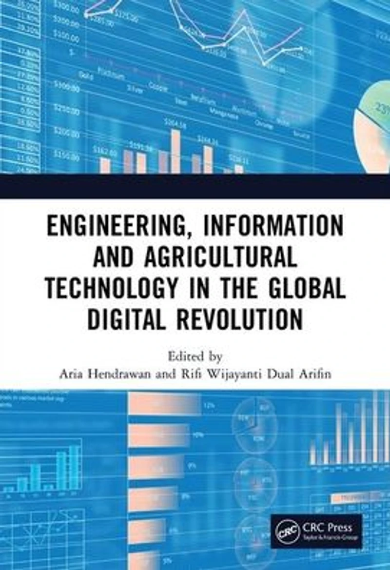 Engineering, Information and Agricultural Technology the Global Digital Revolution: Proceedings of 1st International Conference on Civil Electrical Systems, Technology, (