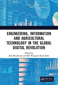 Engineering, Information and Agricultural Technology the Global Digital Revolution: Proceedings of 1st International Conference on Civil Electrical Systems, Technology, (