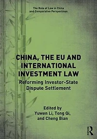 China, the EU and International Investment Law: Reforming Investor-State Dispute Settlement