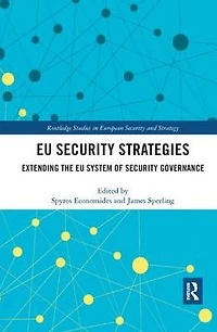 EU Security Strategies: Extending the System of Governance