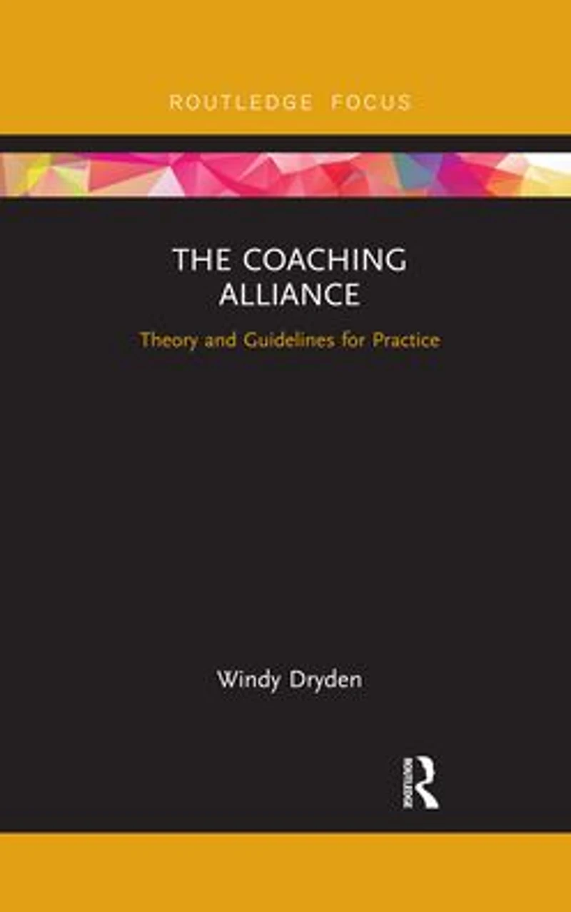 The Coaching Alliance: Theory and Guidelines for Practice