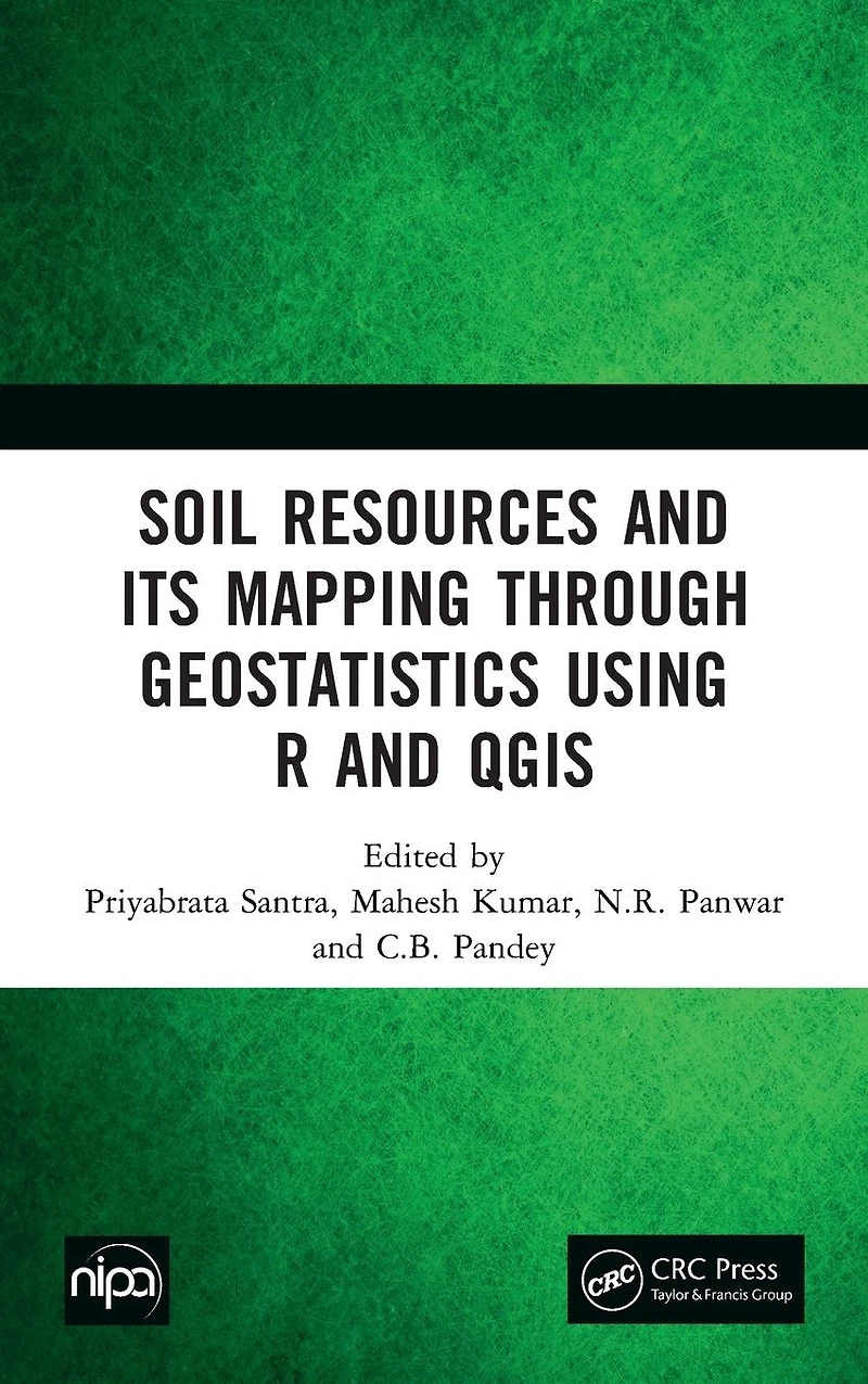 Soil Resources and Its Mapping Through Geostatistics Using R QGIS