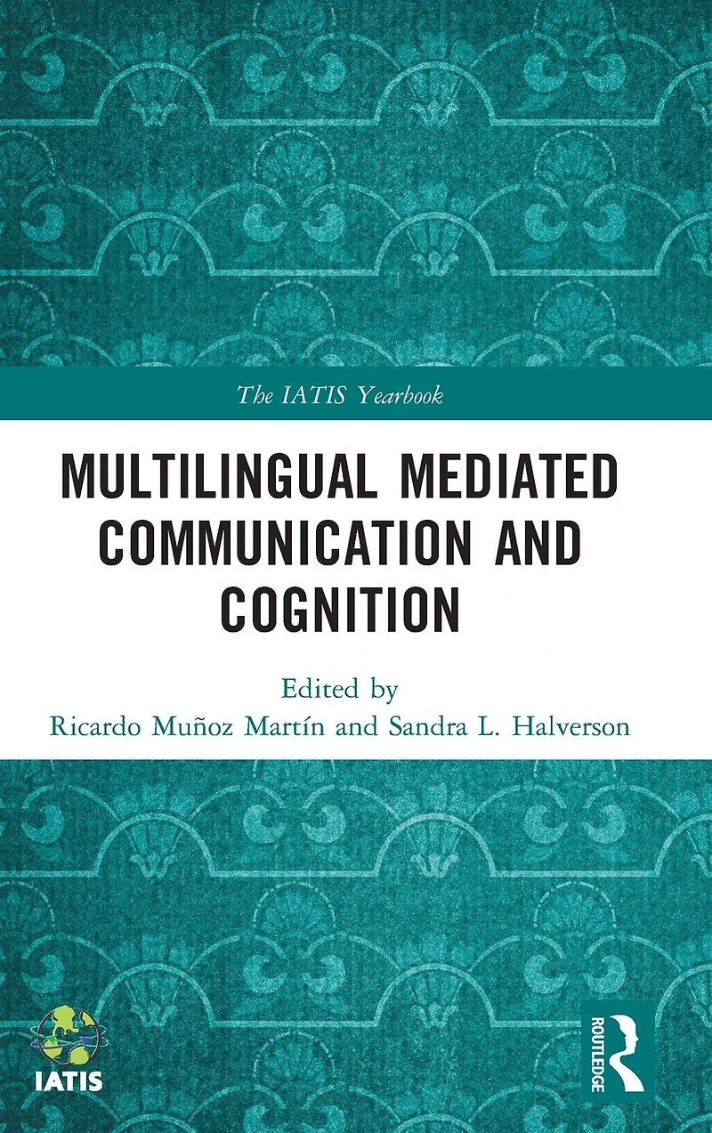 Multilingual Mediated Communication and Cognition